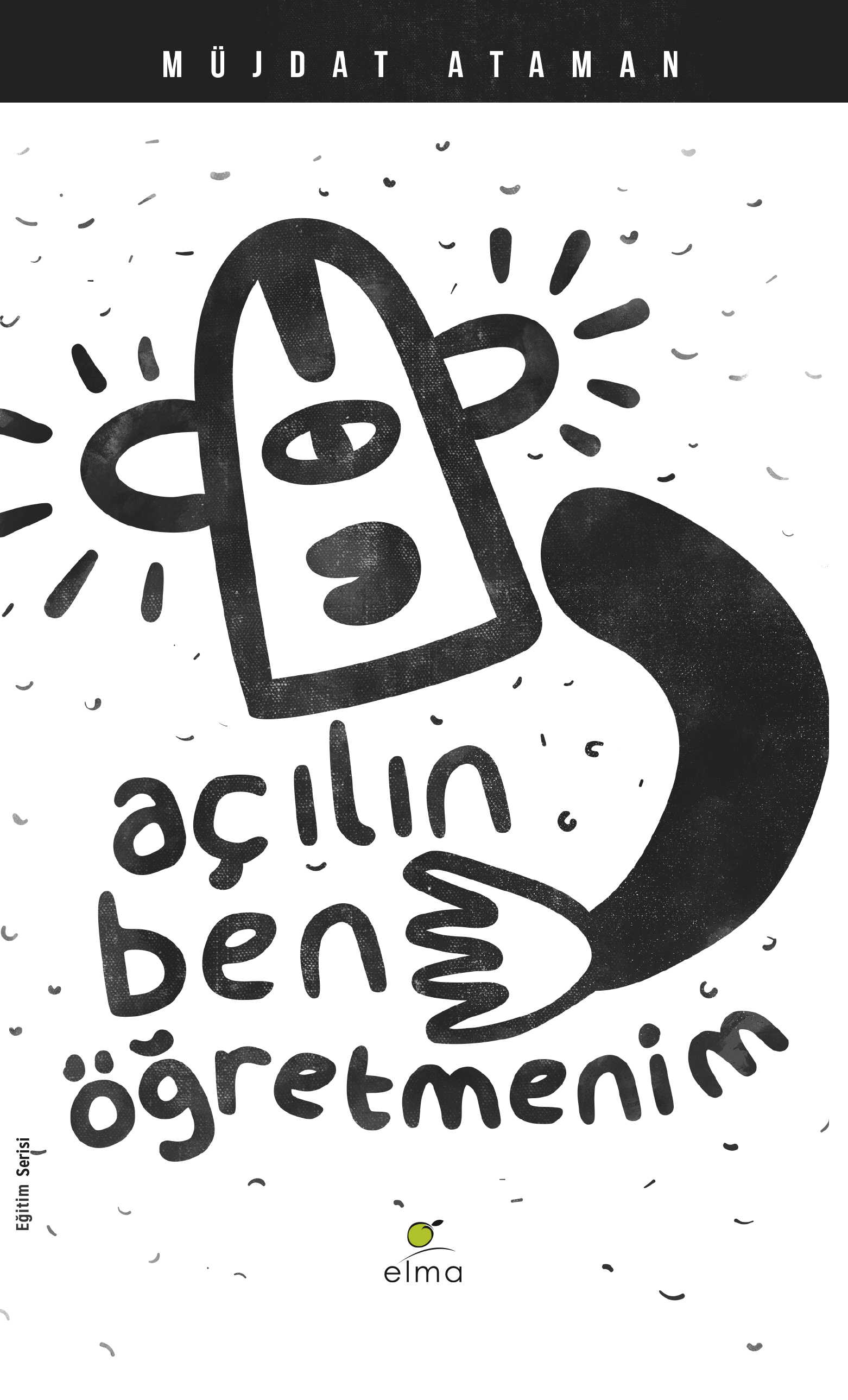 Açılın Ben Öğretmenim