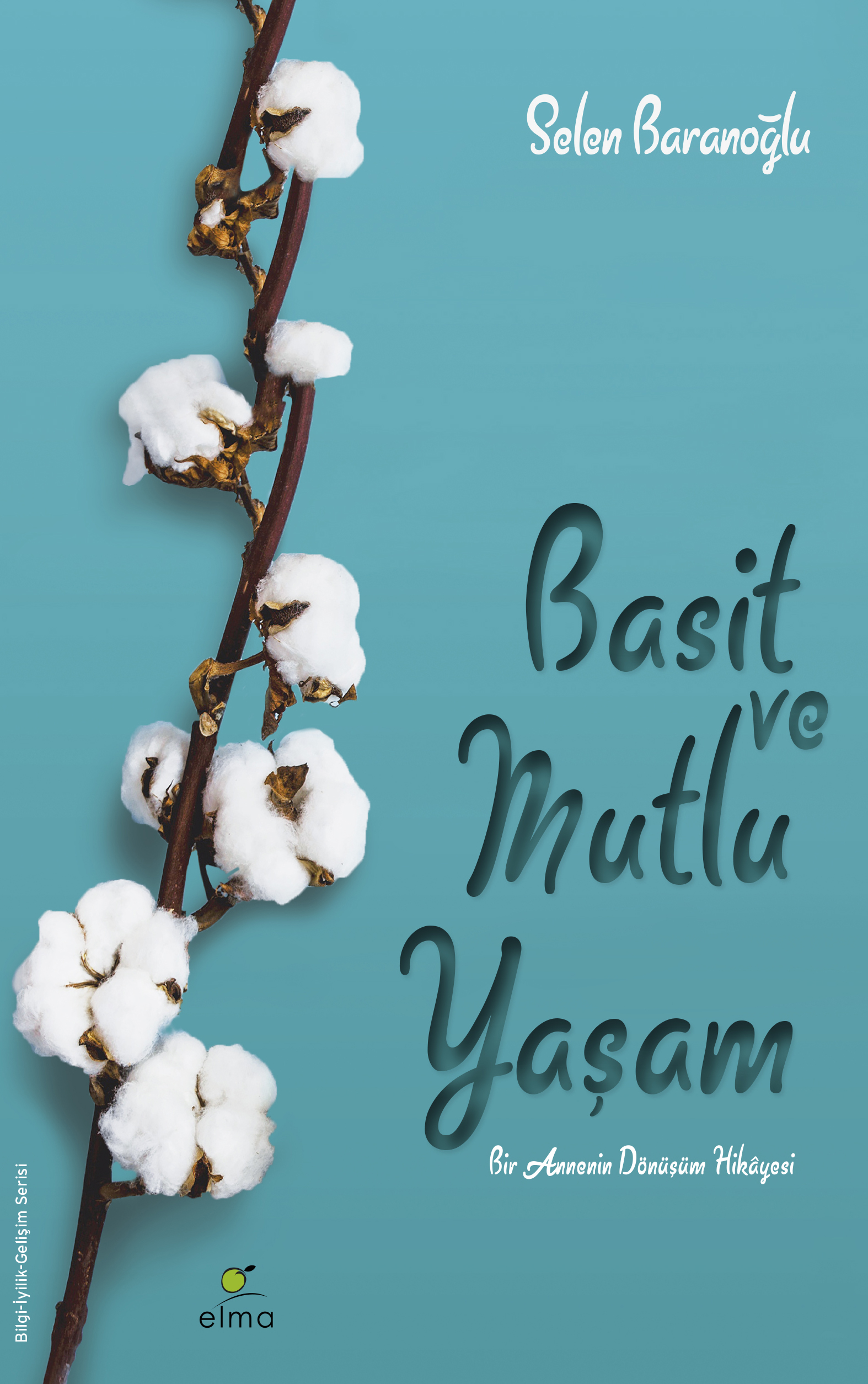 Basit ve Mutlu Yaşam