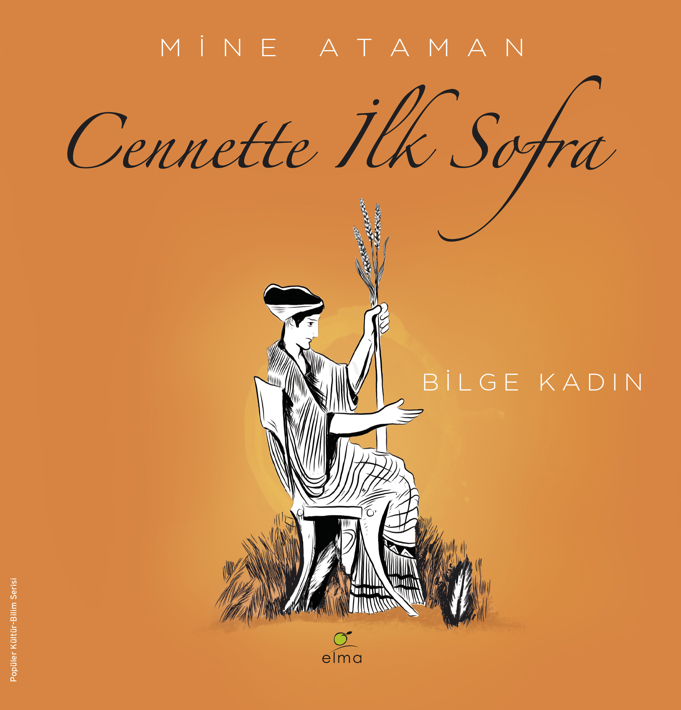 Cennette İlk Sofra - Bilge Kadın