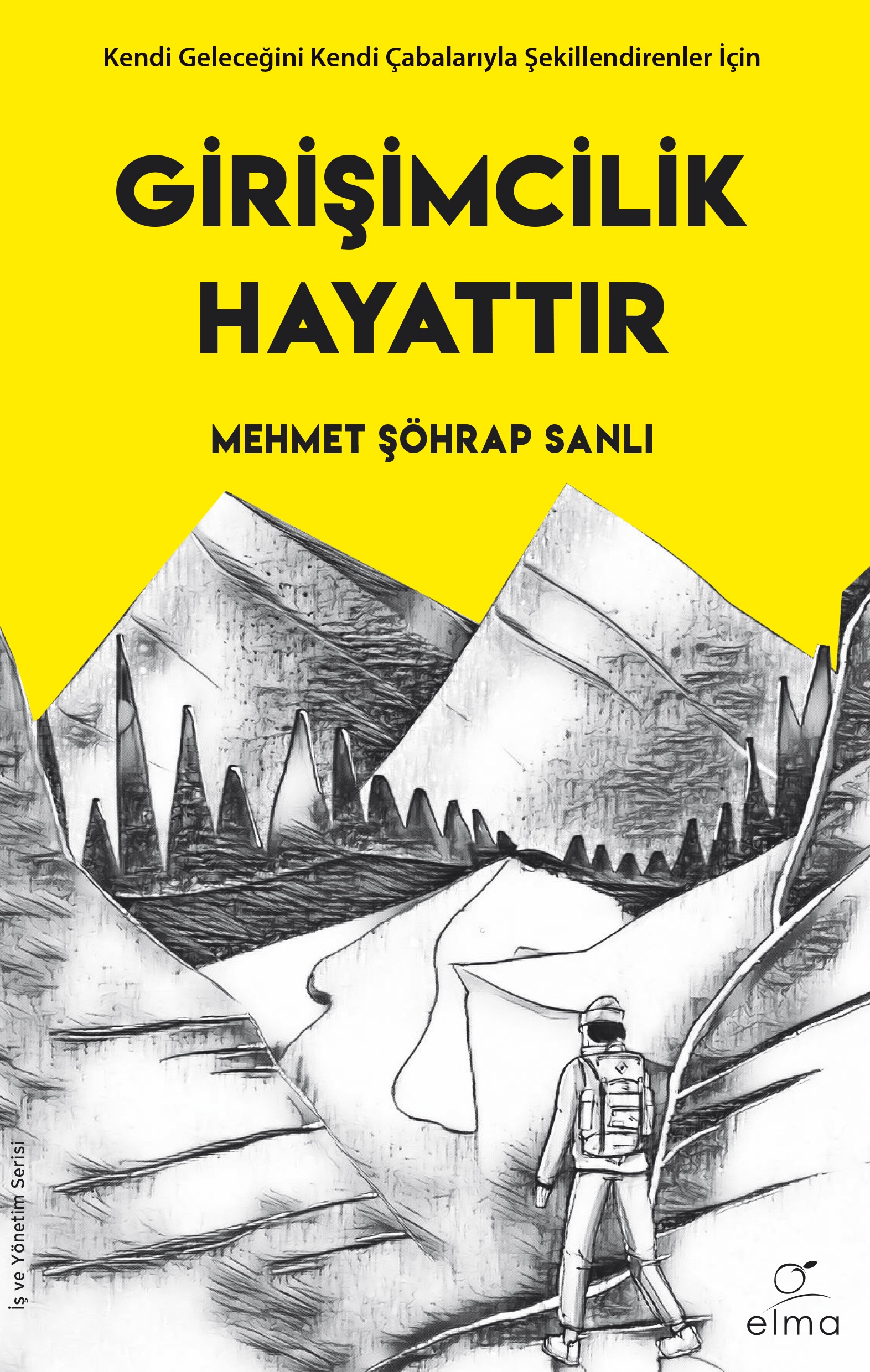 Girişimcilik Hayattır 