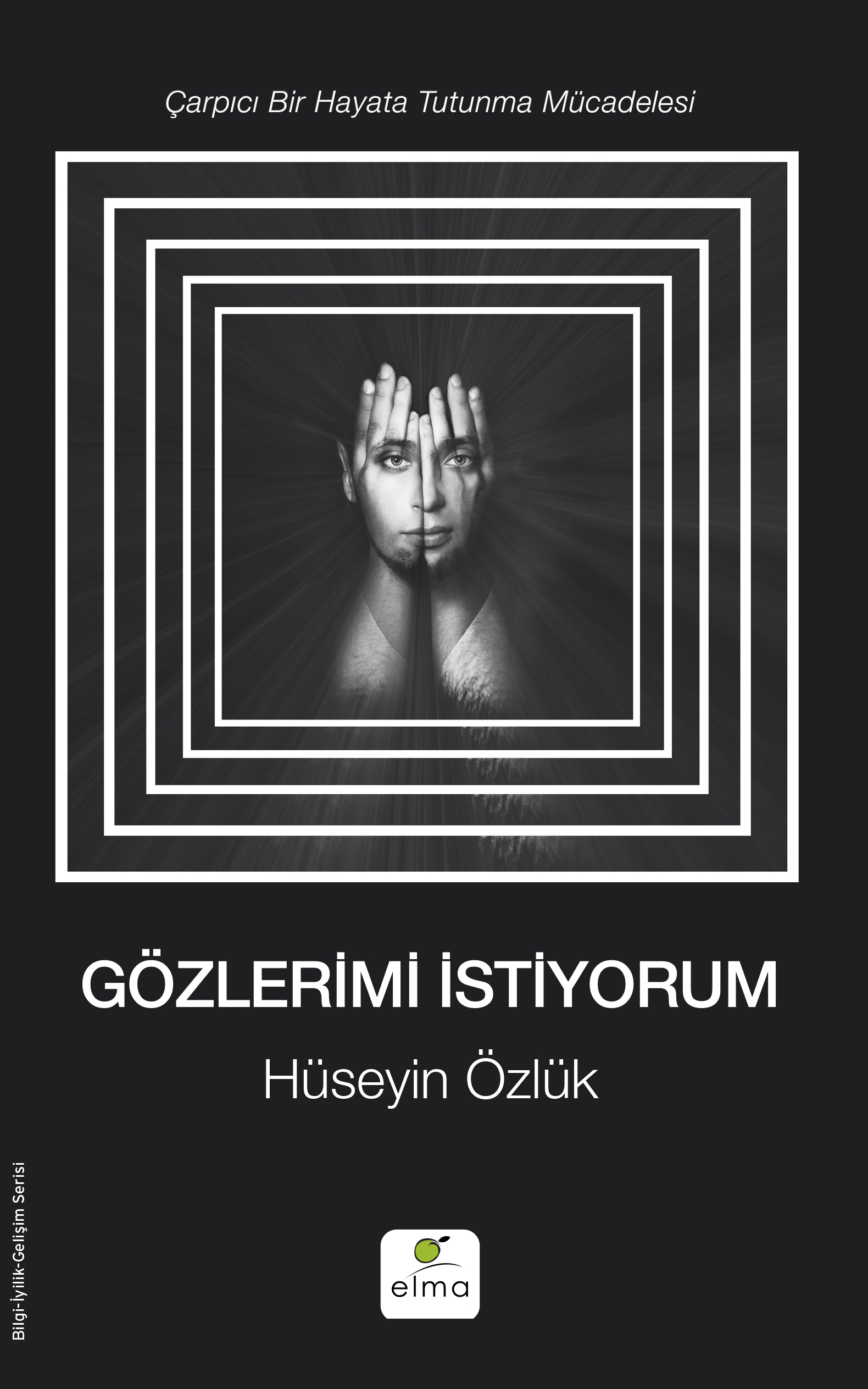 Gözlerimi İstiyorum