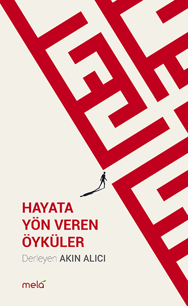 Hayata Yön Veren Öyküler