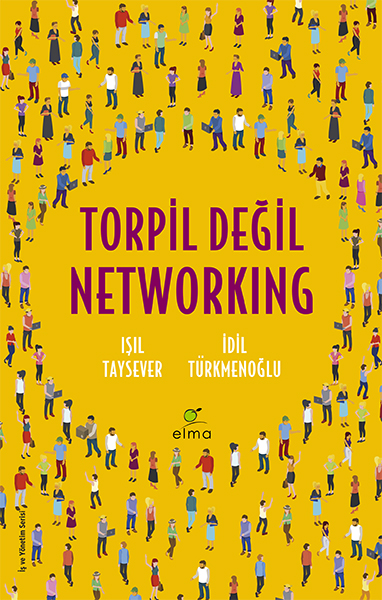 Torpil Değil Networking