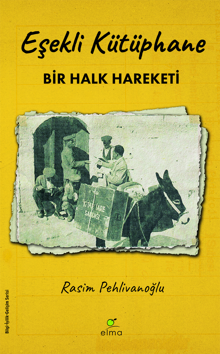 Eşekli Kütüphane : Bir Halk Hareketi