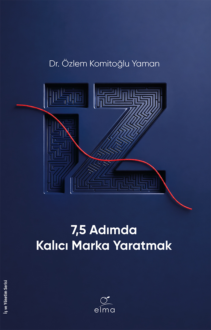 İZ - 7.5 Adımda Kalıcı Marka Yaratmak 