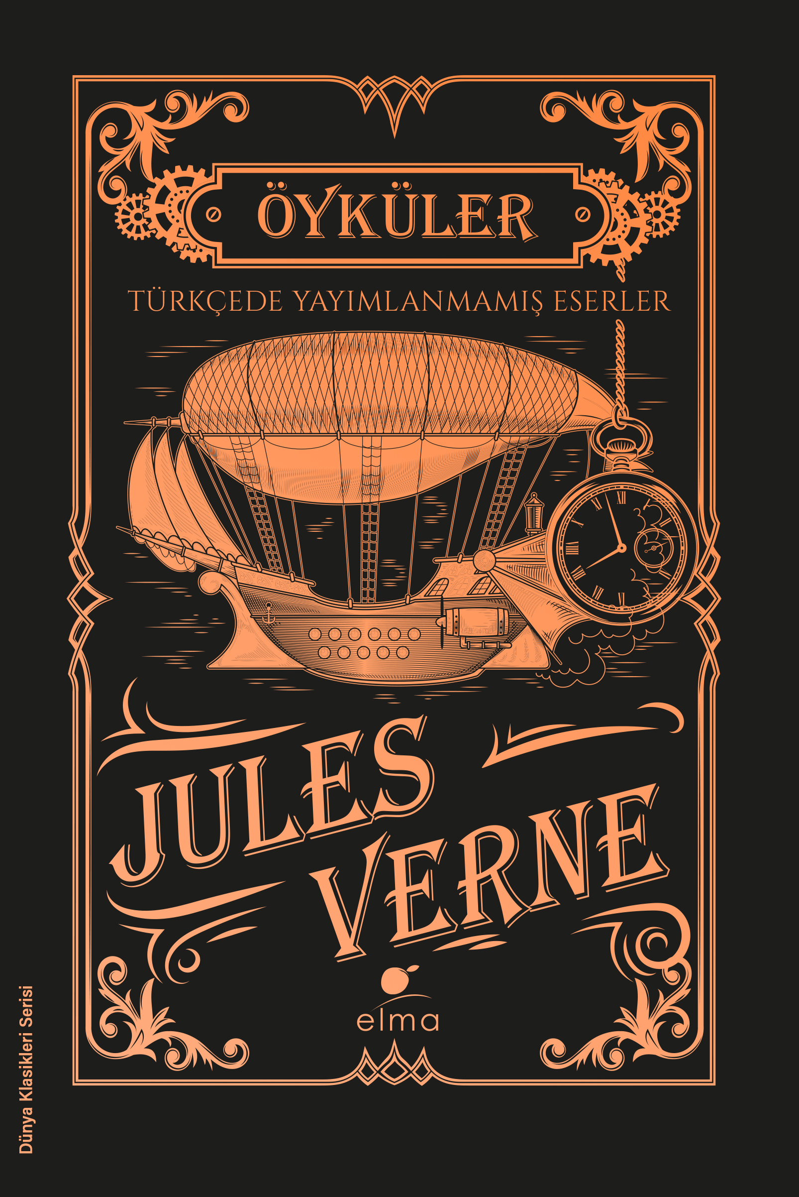 Jules Verne Öyküler (Türkçede Yayımlanmamış Eserler - Ciltli)