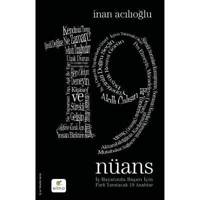 19 NÜANS: İş hayatında Başarı İçin Fark Yaratacak 19 Anahtar x 1 adet