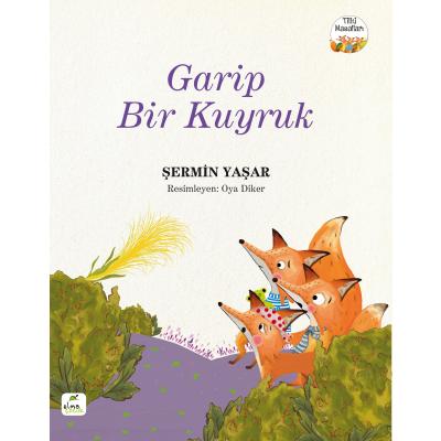 Tilki Masalları #3 - Garip Bir Kuyruk  x 1 adet