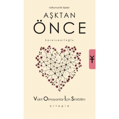 Aşktan Önce - Nöromantik İlişkiler x 1 adet