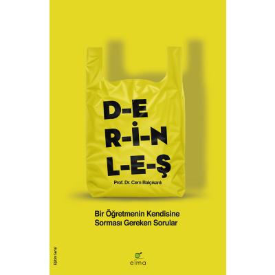 DERİNLEŞ - Bir Öğretmenin Kendisine Sorması Gereken Sorular  x 1 adet