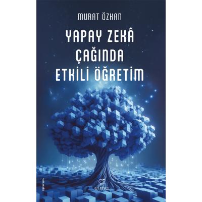 Yapay Zekâ Çağında Etkili Öğretim x 1 adet